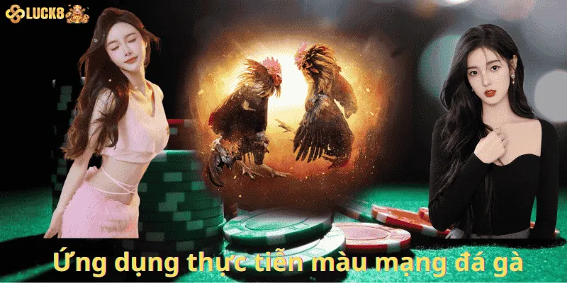 Ứng dụng thực tiễn màu mạng đá gà